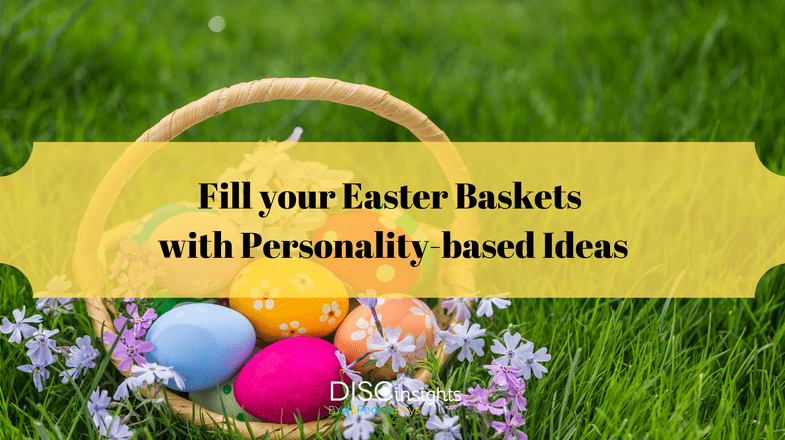 DISC Insights, DISC Personality, Personality Type, Corporate Culture, Employee Relations, Persona, Easter, Gifting, Office, Corporate Relations,